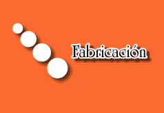 Fabricación